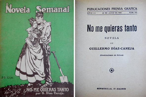 No me quieras tanto. Novela.