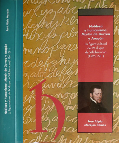 Nobleza y humanismo. Martin de Gurrea y Aragón. La figura …