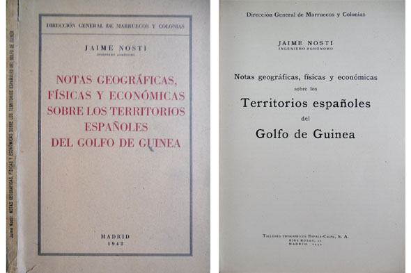 Notas Geográficas, Físicas y Económicas sobre los Territorios Españoles del …