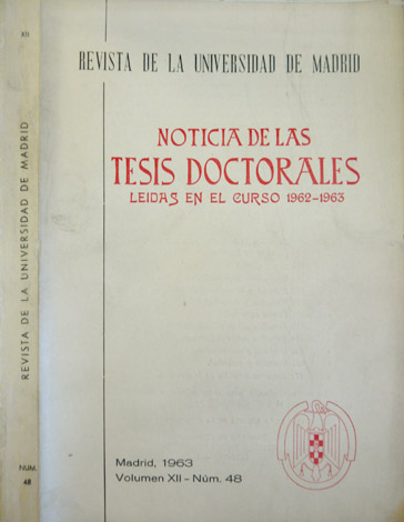 Noticia de las Tesis Doctorales leídas en el Curso 1963-64. …