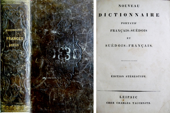 Nouveau Dictionnaire Portatif Français - Suédois et Suédois - Français. …