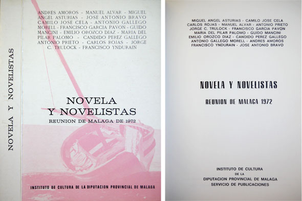 Novela y novelistas. Reunión de Málaga de 1972. (Carlos Rojas: …