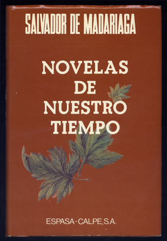 Novelas de nuestro tiempo. [La camarada Ana. Yo-Yo y Yo-El. …