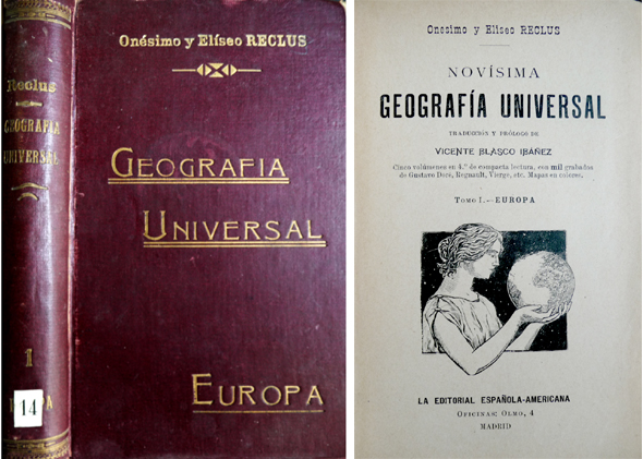 Novísima Geografía Universal. Traducción y Prólogo de Vicente Blasco Ibáñez. …