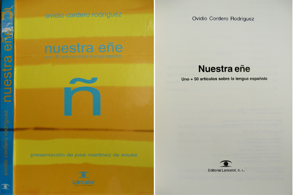 Nuestra Eñe. Uno + 50 artículos sobre la Lengua Española. …