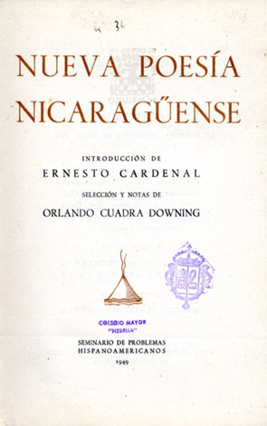 Nueva Poesía Nicaragüense. Selección y notas. Introducción de Ernesto Cardenal.