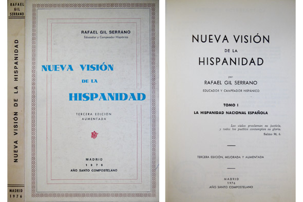 Nueva visión de la Hispanidad. Tomo I: La hispanidad nacional …