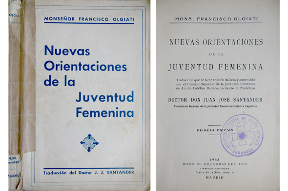 Nuevas orientaciones de la juventud femenina. Traducción de Juan José …