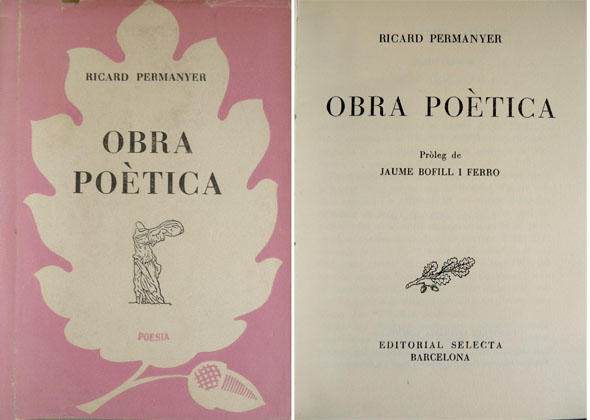 Obra Poètica. Pròleg de Jaume Bofill i Ferro.