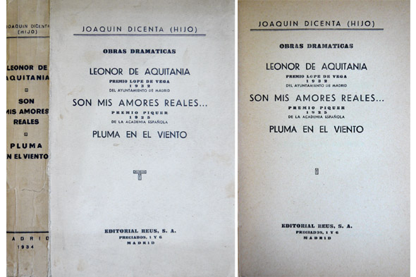 Obras dramáticas: Leonor de Aquitania. Son mis amores reales. Pluma …