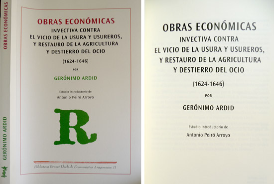Obras Económicas: Invectiva contra el vicio de la Usura y …
