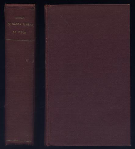 Obras. Edición y notas del P. Silverio de Santa Teresa. …