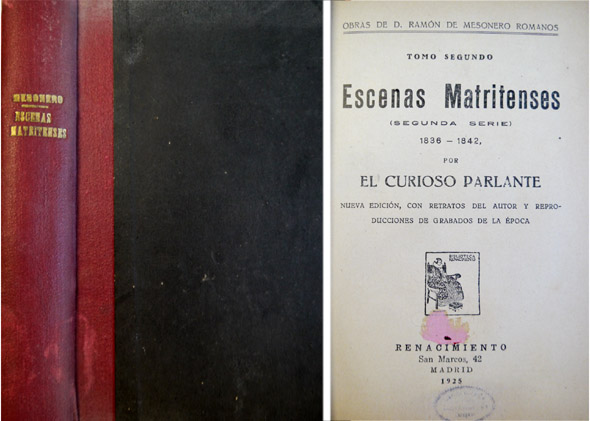 Obras jocosas y satíricas. Tomo II : Escenas Matritenses. Segunda …