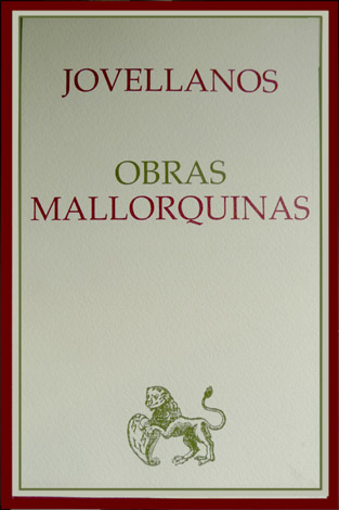 Obras Mallorquinas. Presentación de José Antonio Berastain Díez. Estudio preliminar …