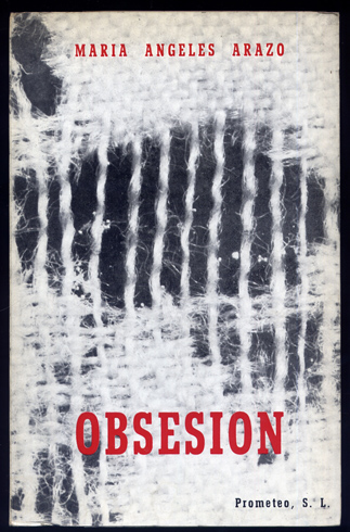 Obsesión. Novela.