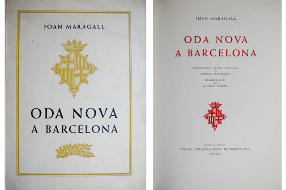 Oda Nova a Barcelona. Introducción y versión castellana de Rafael …