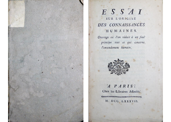 Oeuvres. Volume I (sur trois): Essai sur l'origine des connaissances …