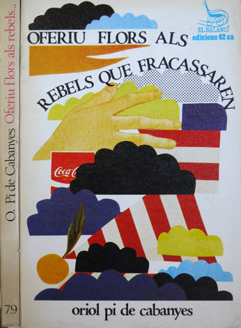 Oferiu flors als rebels que fracassaren.