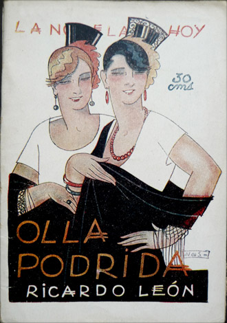 Olla podrida. Novela.