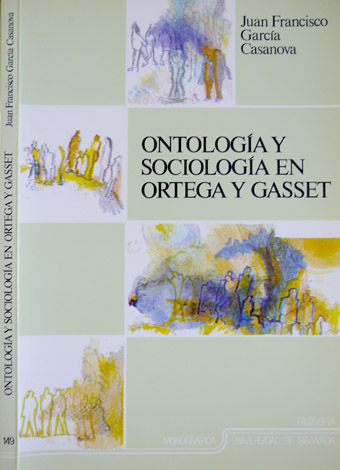 Ontología y Sociología en Ortega y Gasset.