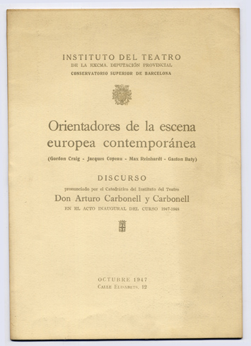 Orientadores de la escena europea contemporánea [Gordon Craig, Jacques Copeau, …