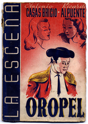 Oropel. Comedia en tres actos.