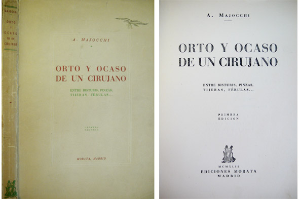 Orto y ocaso de un cirujano. Entre bisturíes, pinzas, tijeras, …