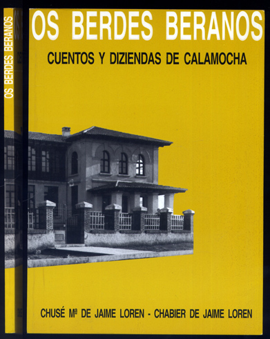 Os berdes beranos. (Cuentos y diziendas de Calamocha).