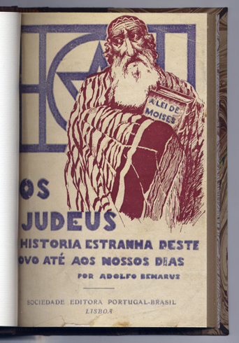 Os Judeus. Historia estranha deste povo, até aos nossos dias.