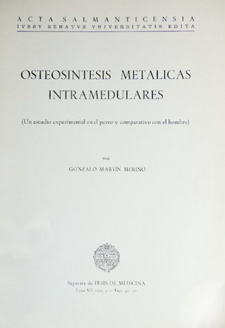 Osteosíntesis metálicas intramedulares. Un estudio experimental en el perro y …