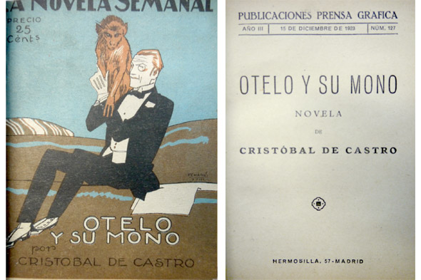 Otelo y su mono. Novela.