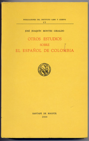 Otros Estudios sobre el español de Colombia.