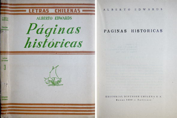 Páginas históricas de Chile. Prólogo de Raúl Silva Castro.