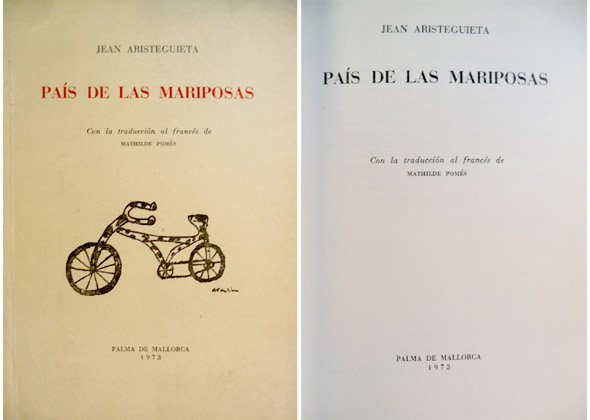 País de las mariposas. Poemas. Con la traducción al francés …