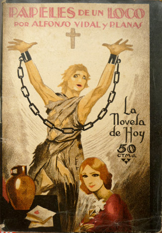 Papeles de un loco. Novela.