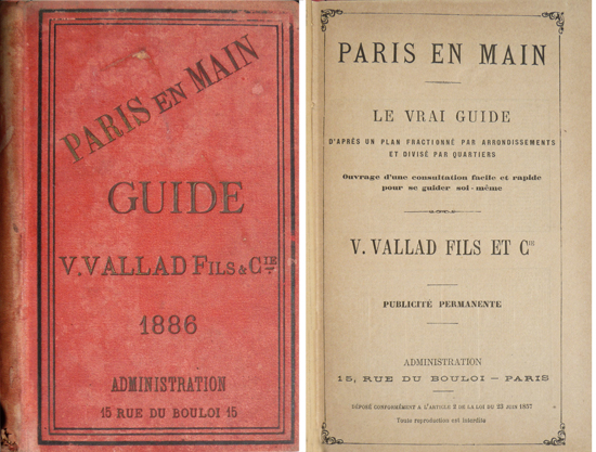 Paris en Main. La Vrai Guide d'après un plan fractionné …