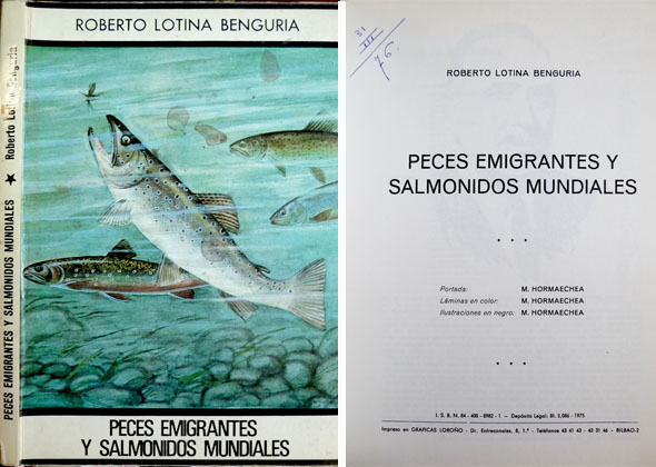 Peces emigrantes y Salmónidos mundiales. Ilustraciones M. Hormaechea.