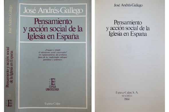 Pensamiento y Acción Social de la Iglesia en España.