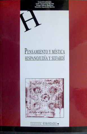 Pensamiento y Mística Hispanojudía y Sefardí. Simposio coordinado por Judit …