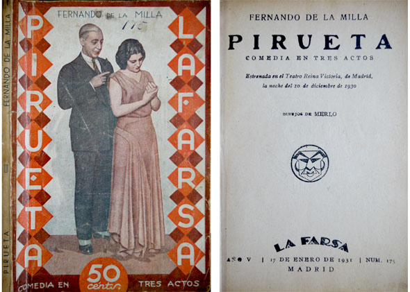 Pirueta. Comedia en tres actos.