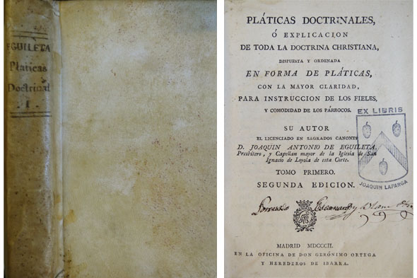 Pláticas Doctrinales ó Explicacion de toda la Doctrina Christiana. Por …