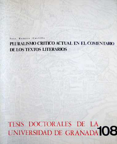 Pluralismo crítico actual en el comentario de los textos literarios. …