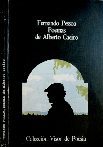 Poemas de Alberto Caeiro. Versión e introducción de Pablo del …