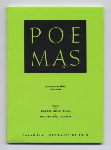 Poemas. Edición facsímil de la de Zaragoza, 1962 - 1964, …