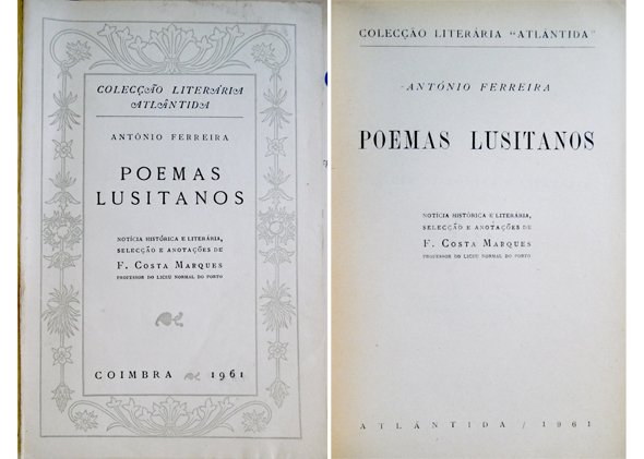Poemas Lusitanos. Notícia histórica e literária, selecção e anotações de …