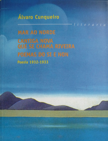 Poesía 1932 - 1933. Mar no norde. Cantiga nova que …