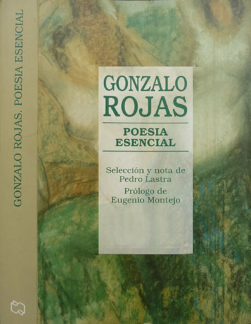 Poesía esencial. Selección y Nota de Pedro Lastra. Prólogo de …