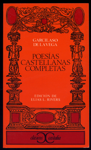 Poesias Castellanas Completas. Edición, introducción y notas de Elias L. …