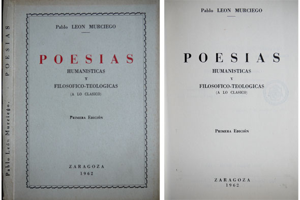 Poesías humanísticas y filosófico-teológicas (a lo clásico).