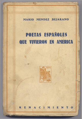 Poetas españoles que vivieron en América. Recopilación de artículos biográfico-críticos.